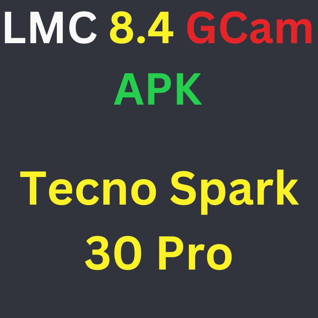 LMC 8.4 For Tecno Spark 30 Pro
