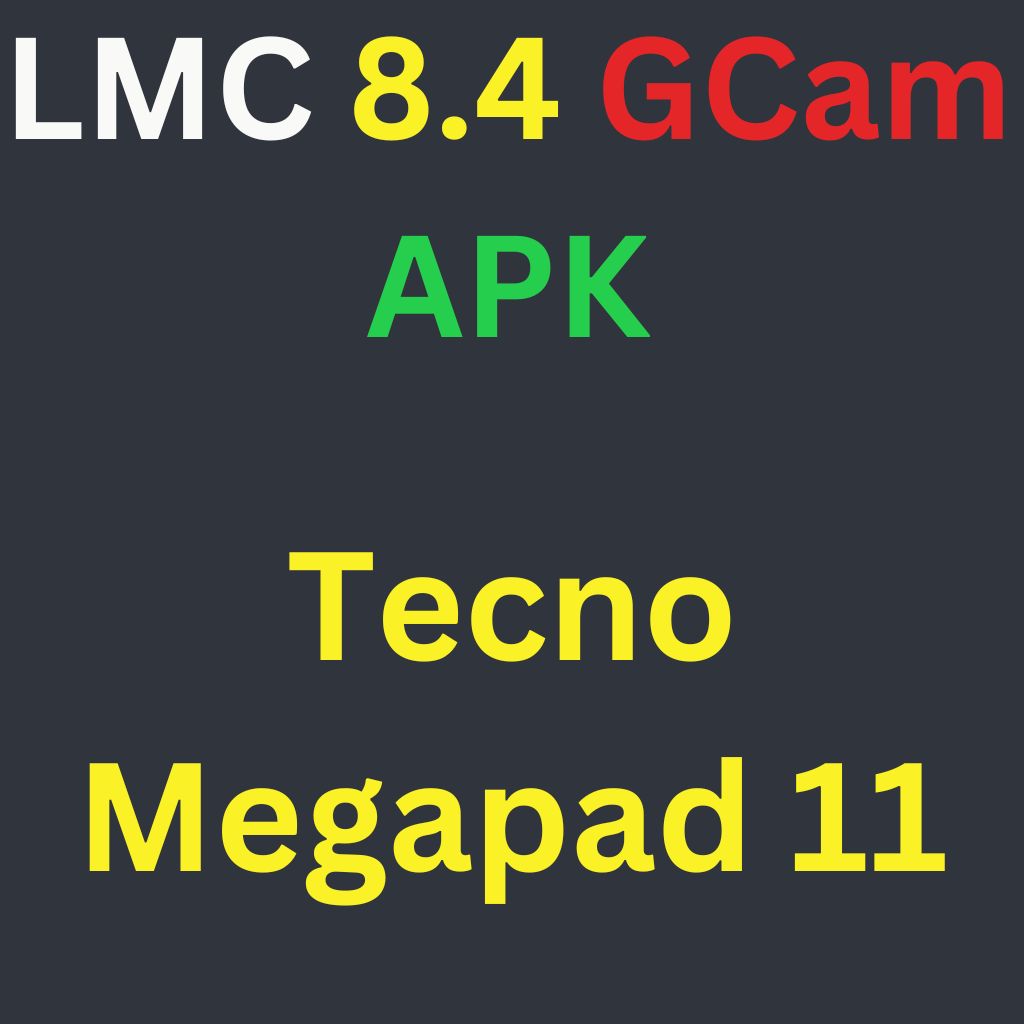 LMC 8.4 For Tecno Megapad 11