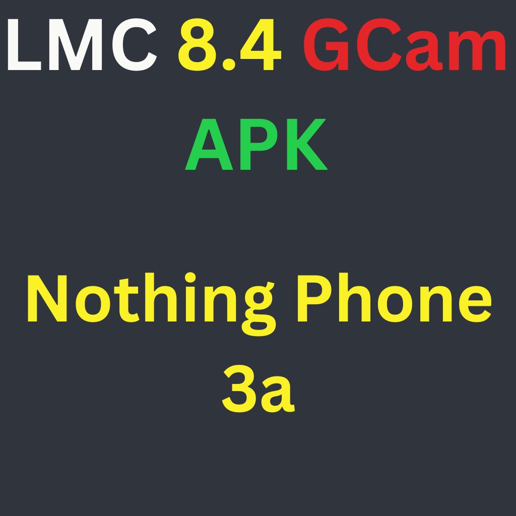 LMC 8.4 For Nothing Phone 3a