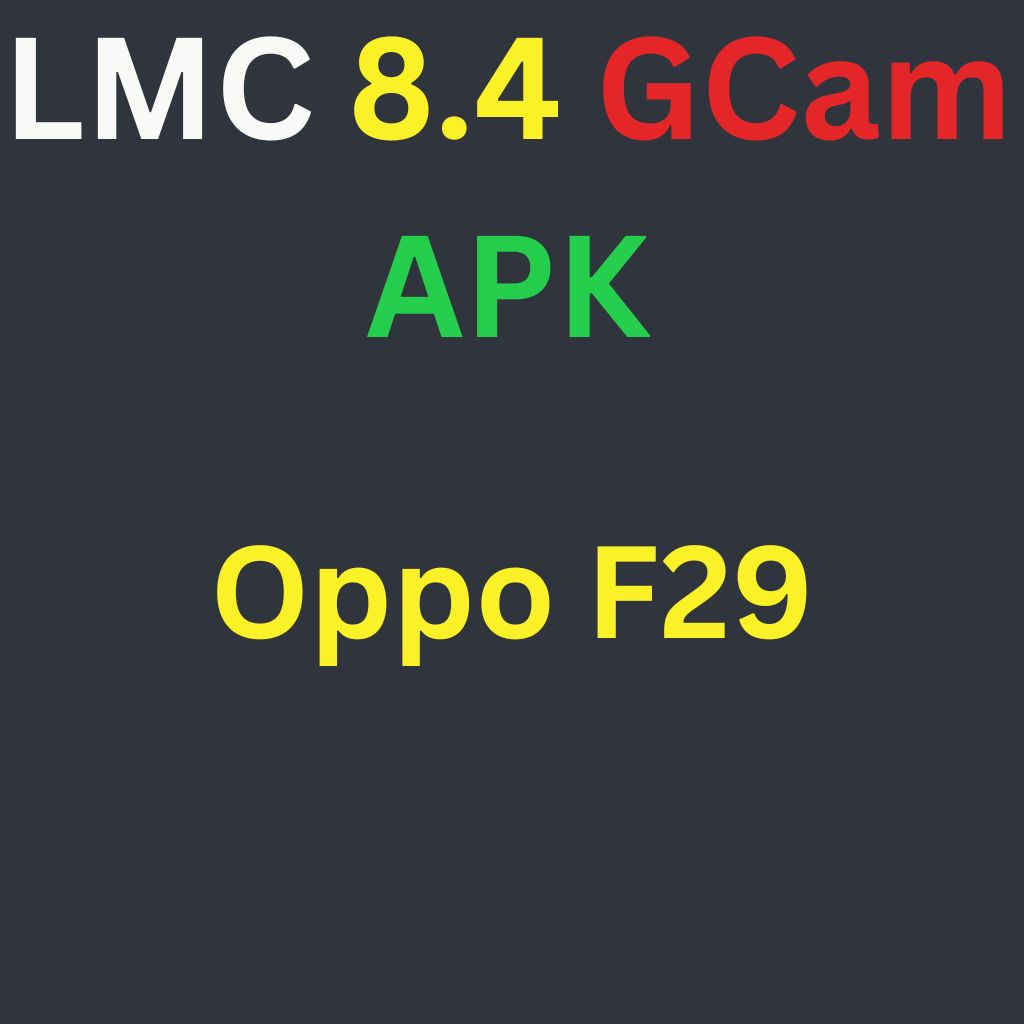 LMC 8.4 For Oppo F29