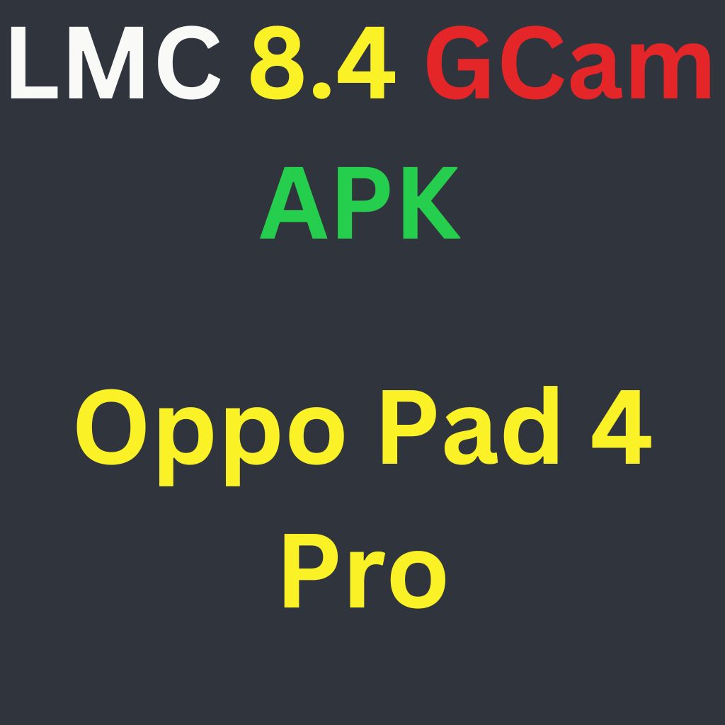 LMC 8.4 For Oppo Pad 4 Pro