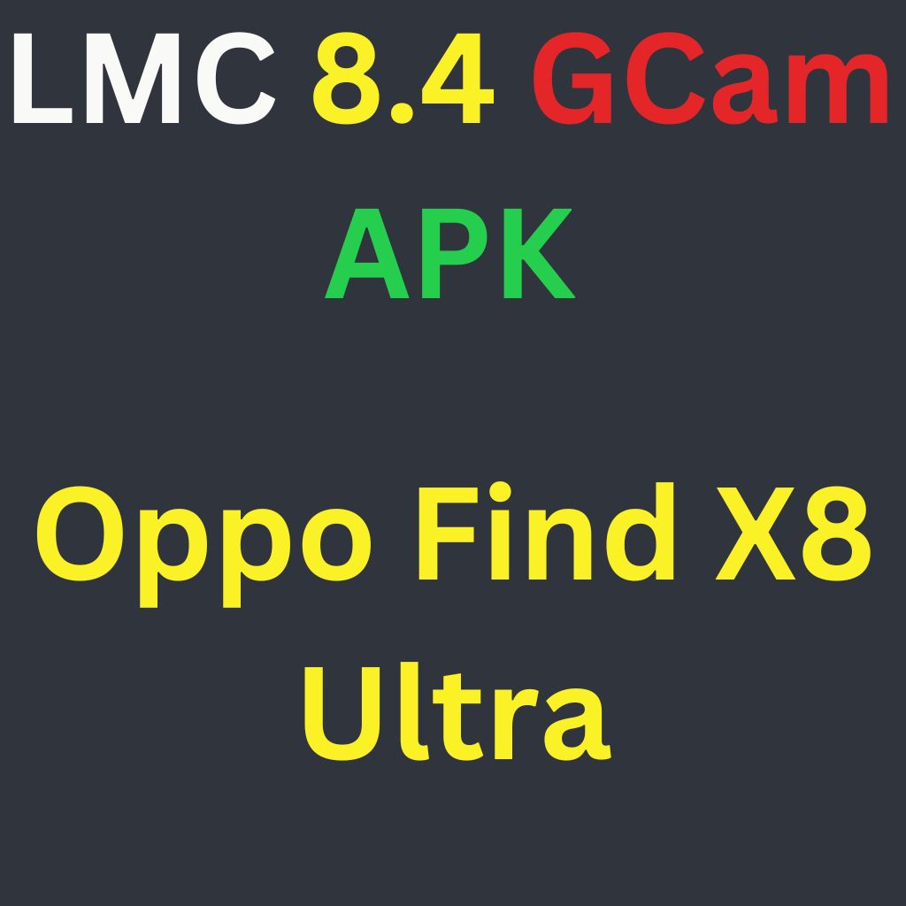 LMC 8.4 For Oppo Find X8 Ultra