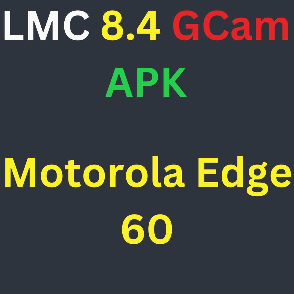 LMC 8.4 For Motorola Edge 60