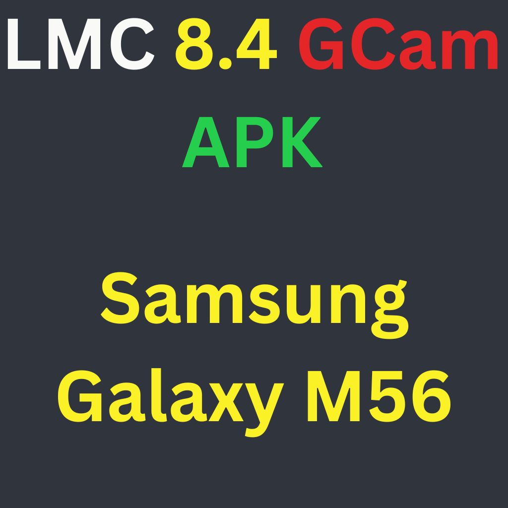 LMC 8.4 For Samsung Galaxy M56