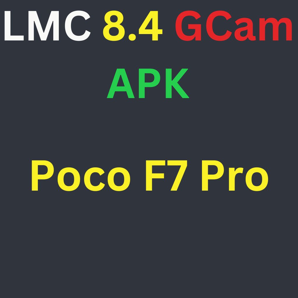 LMC 8.4 For Poco F7 Pro