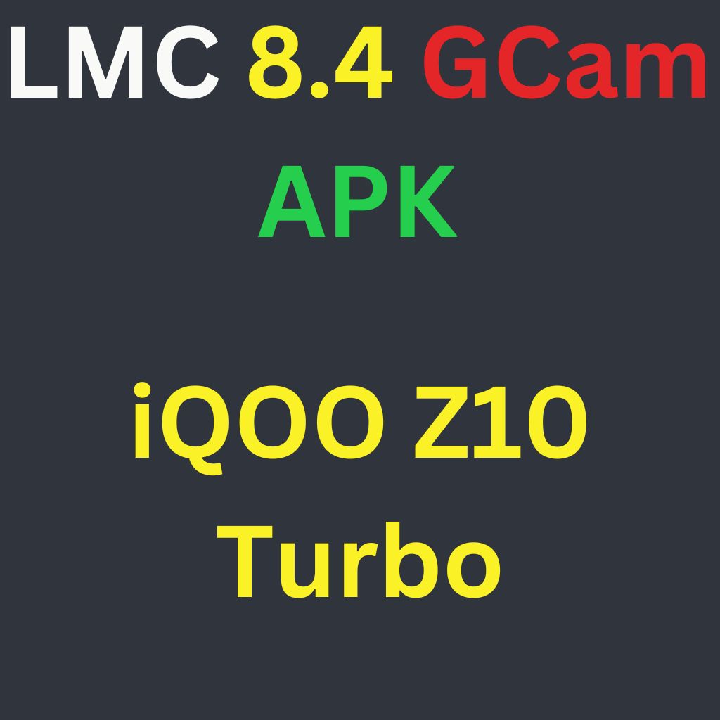 LMC 8.4 For iQOO Z10 Turbo